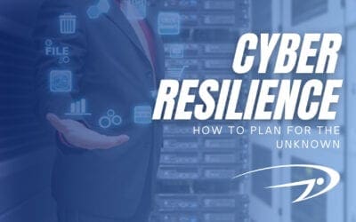 Cyber Resilience: How to plan for the unknown