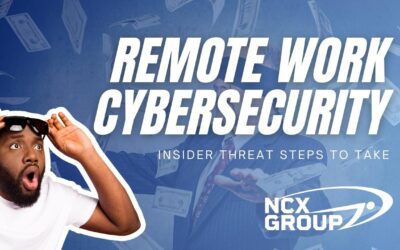 Get ahead of remote work insider threat