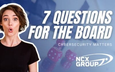 7 Pressing cybersecurity questions boards need to ask