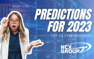 The Top 20 Cybersecurity Predictions for 2023…You Wish!