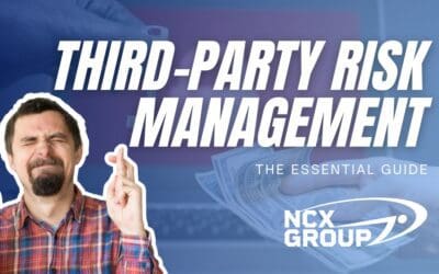 The Essential Guide to Third-Party Risk Management